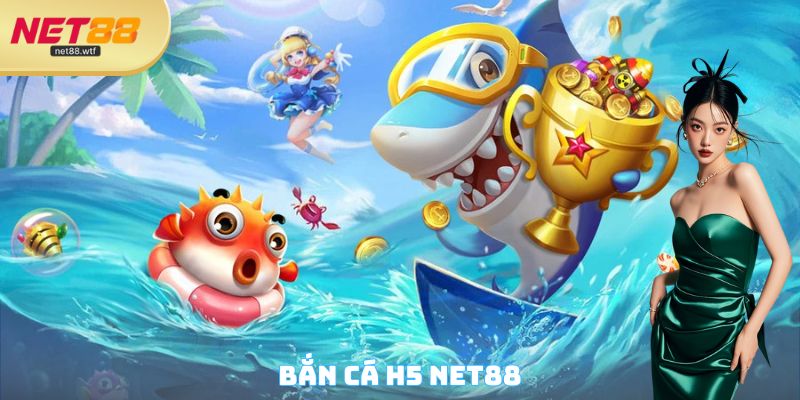 Bắn Cá H5