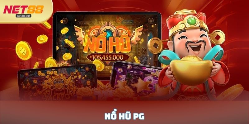 Nổ Hũ PG